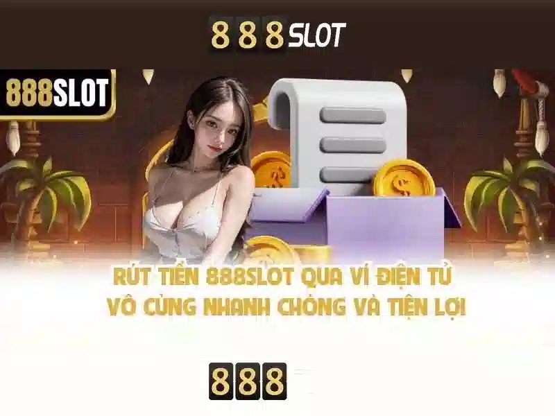  chơi SLOT 888SLOT - 888slot